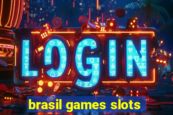 brasil games slots